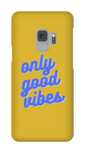Only good vibes blue Samsung Phone Case