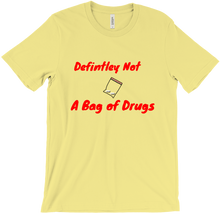 Definitely Not A Bag of Drugs T-shirt