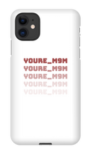 youre_m9m iPhone Phone Cases