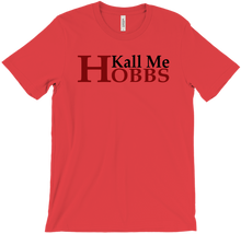 kallmehobbs-6201 T-Shirts