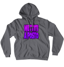 Mettiti a Posto Hoodies (No-Zip/Pullover)