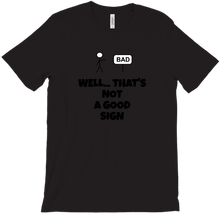 Bad Sign T-Shirts