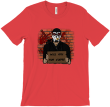 Will Kill For Coffee