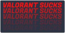 Valorant Sucks XXL Gaming Mousepad