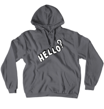 Sweatshirt Hello? (Pullover)