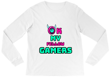 Ok Fellow Gamers - Long Tee