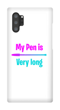 My pen is very long samsung Case