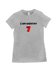 I am worthy women t shirt