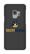 Talent Begins Samsung Phone Case