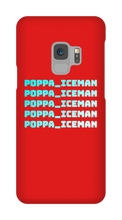 poppa_iceman Samsung Phone Cases