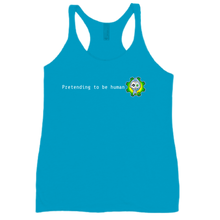 Pretending to be human women's racerback