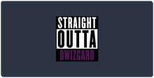 Straight Outta Dwizgard XXL Gaming Mousepad