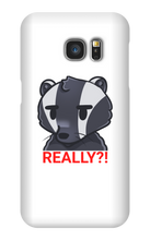 REALLY?! Samsung Phone Case