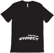 WHATS UP FAN BOY T-Shirt