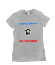 tshirt-womenhowyourdurn