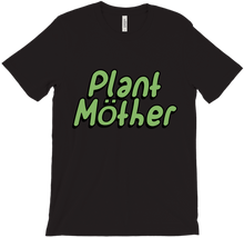 Plant Möther T-Shirt