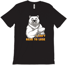I Can't Bear To Lose T-Shirts