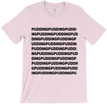 A lot of Pudding