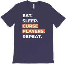 Eat. Sleep. Curse Players. Repeat. T-Shirt (White)