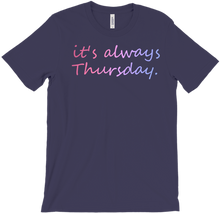 T-Shirt - Always Thursday - Dark Colours