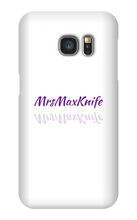 MrsMaxKnife Samsung Phone Cases