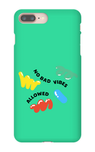 No bad vibes allowed iPhone Phone Case