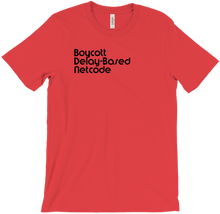 Boycott Delay-Based Netcode T-Shirts