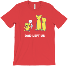 Dad Left Us