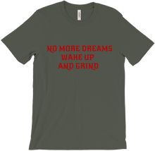 NO MORE DREAMS T-Shirts