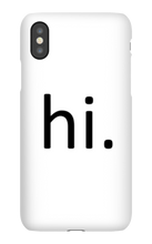hi. Phone Case (iPhone)