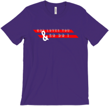 God Loves You & So Do I Shirt