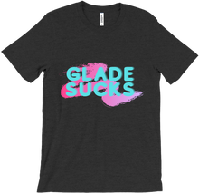 Glade Sucks T-Shirts