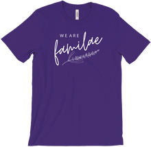 We Are FamiLAE T Shirt