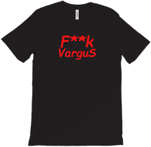 F**K Vargus Limited Time Only T-Shirts