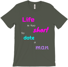 life is too short