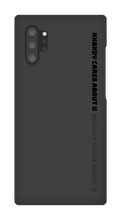 Nxbxdy cares about you Samsung Phone Case