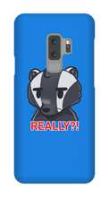 REALLY?! Samsung Phone Case