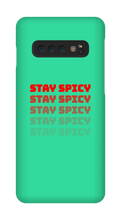 Stay Spicy Samsung Case