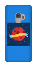 Welcome to Mars Samsung Phone case
