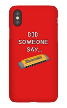 did someone say...  iPhone Phone Cases