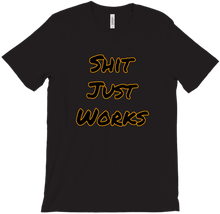 Shit Just Works Phrase