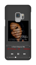 U Don't Deserve Me Android Phone Case
