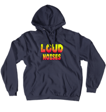 LOUD NOISES Hoodie (No-Zip/Pullover)