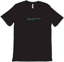 GIVAMORE - Only If You Knew T-Shirts