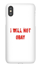 I WILL NOT OBAY iPhone Phone Cases