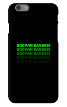 BOOYAH BAYBEE! iPhone Phone Cases