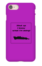 iPhone Cases - I know what I'm doing