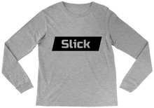 Slick Long Sleeve Tee