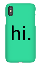hi. Phone Case (iPhone)