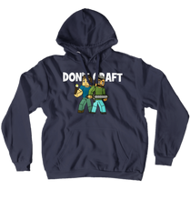 Don't Craft Hoodie
